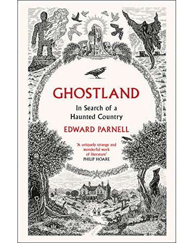 GHOSTLAND: IN SEARCH OF A HAUNTED COUNTRY