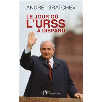 Le jour où l'URSS a disparu