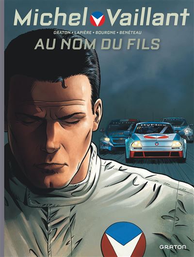 Michel Vaillant - Saison 2 - Au nom du fils / Nouvelle édition (Edition définitive) - Denis Lapière - cartonné