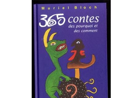 365 Contes Des Pourquoi Et Des Comment Broche Muriel Bloch William Wilson Achat Livre Fnac