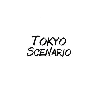 Tokyo Scenario