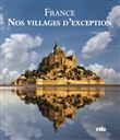 France - Nos villages d'exception