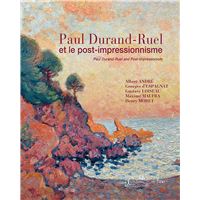 Paul durand-ruel et le post-impressionnisme