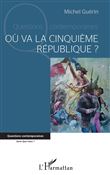 Où va la cinquième République ?