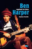 Ben Harper, vagabond du blues