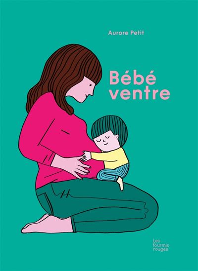 Bebe Ventre Cartonne Aurore Petit Achat Livre Fnac