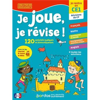 Je joue, je révise - Je rentre en CE1