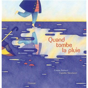 Quand tombe la pluie