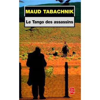 Le Tango Des Assassins Poche Maud Tabachnik Achat Livre Fnac