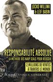 Responsabilité absolue - La méthode des Navy Seals pour réussir