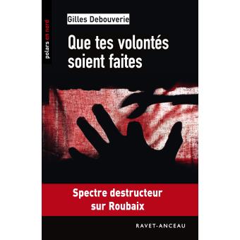 Que tes volontés soient faites
