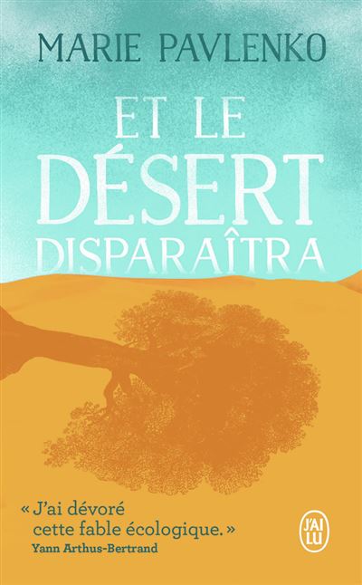 Et le désert disparaîtra - Marie Pavlenko - Poche