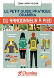 Randonneur à pied, le petit guide pratique