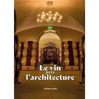 Le vin dans l'architecture