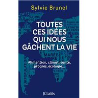 Toutes ces idées qui nous gâchent la vie