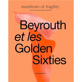 Beyrouth et les Golden Sixties