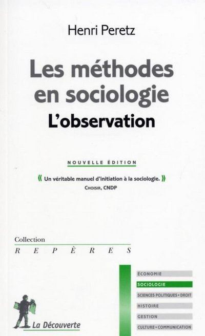 Les méthodes en sociologie. L'observation - Henri Peretz - Poche