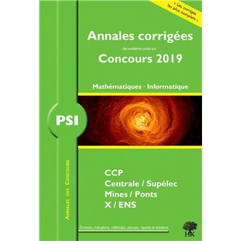 Annales corrigées PSI problèmes posés concours 2019 mathématiques informatique
