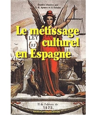 Le métissage culturel en Espagne