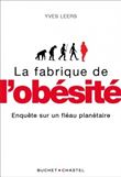 La fabrique de l'obésité