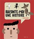 Raconte-moi une histoire