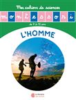 Histoire de l’homme – Cahier de sciences