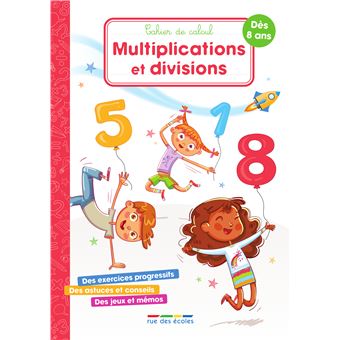 Cahier de calcul multiplications et divisions