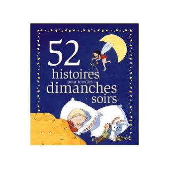 52 histoires pour tous les dimanches soirs
