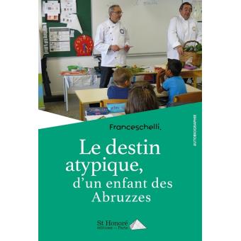 Le destin atypique d'un enfant des Abruzzes