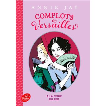 Complots à Versailles - Tome 1 -