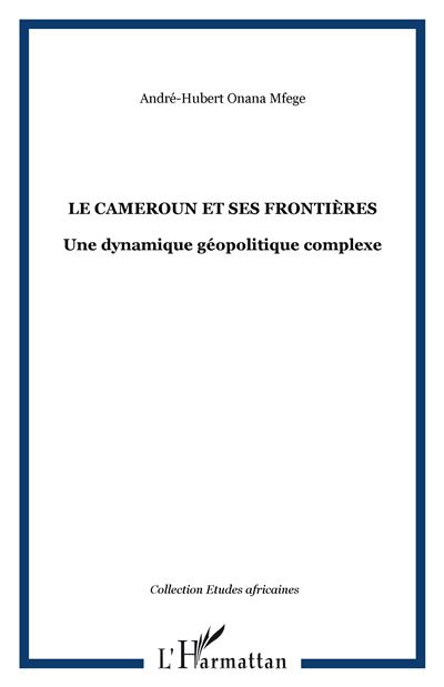 Le Cameroun et ses frontières