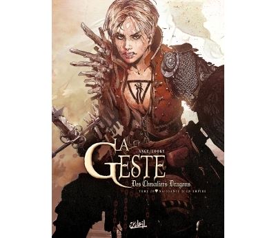 La Geste des Chevaliers Dragons