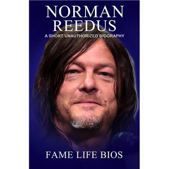 https://static.fnac-static.com/multimedia/Images/FR/NR/3e/1d/d9/14228798/1540-1/tsp20220626223526/Norman-Reedus-A-Short-Unauthorized-Biography.jpg