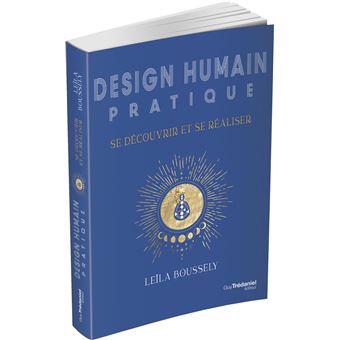 Design Humain pratique : se découvrir et se réaliser