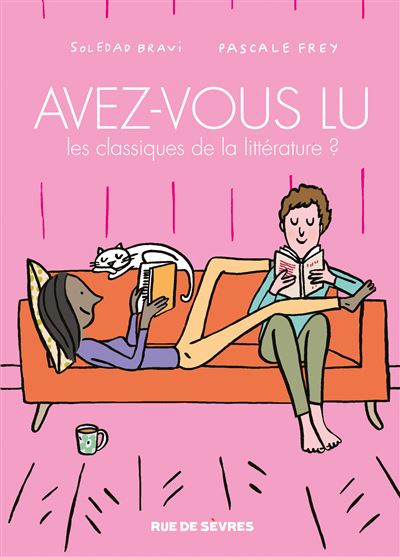Avez-vous lu les classiques de la littérature ? - Soledad Bravi - cartonné