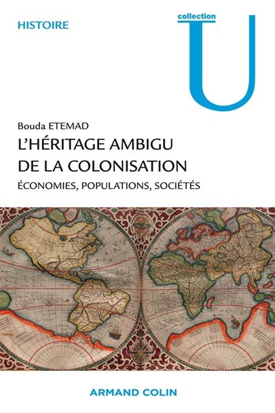 L'héritage ambigu de la colonisation - Bouda Etemad - broché