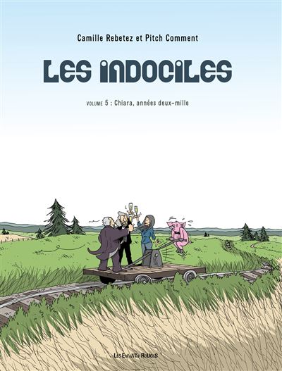 Les indociles 5 - chiara, annees deux-mille