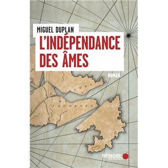 L'indépendance des âmes - 1