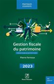 Gestion fiscale du patrimoine 2023
