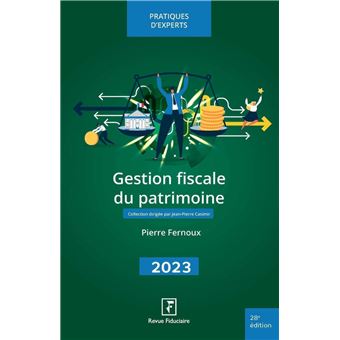 Gestion fiscale du patrimoine 2023