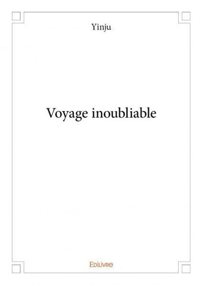 Voyage inoubliable