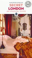 Secret London - An unusual guide