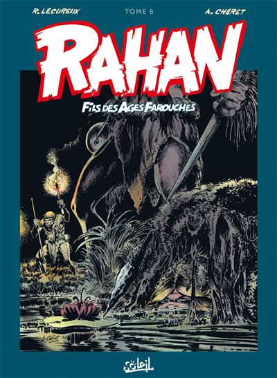 Rahan L'Intégrale 06