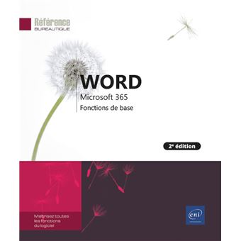 Word Microsoft 365 - Fonctions de base (2e édition)