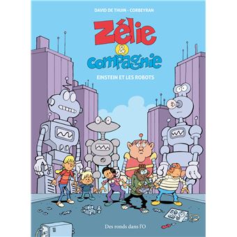 ZÉLIE ET COMPAGNIE - Einstein et les robots