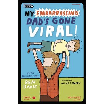 My embarrassing dad's gone viral! - Poche - Ben Davis - Achat Livre ou