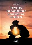 Parcours du combattant pour une vie meilleure