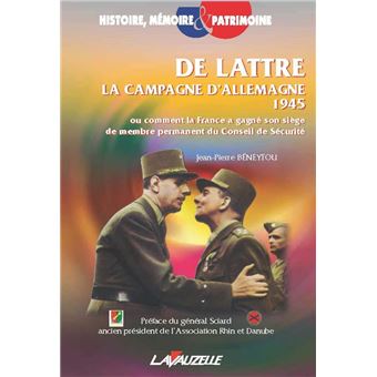De Lattre, la campagne d'Allemagne 1945