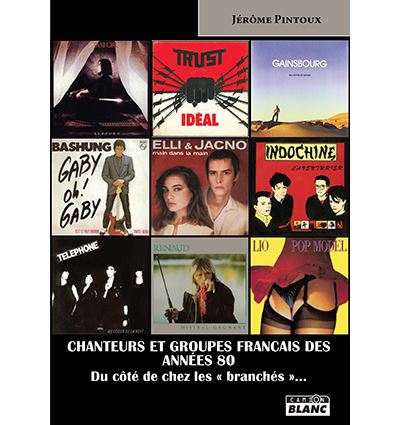 Chanteurs et groupes français des années 80
