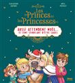 Les princes et les princesses aussi attendent Noël